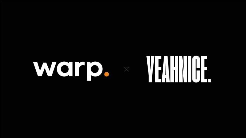 WARP X YEAHNICE